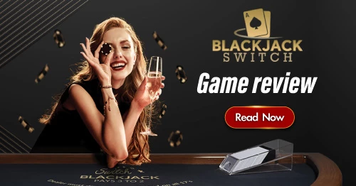 Guide: Switch Blackjack 